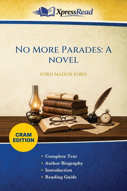 No More Parades: A Novel (Cram Edition), (Paperback)