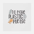 thumbnail image 1 of No More Plastic Please Transfer, 1 of 1