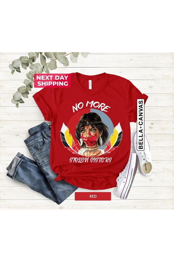 No More Stolen Sister Shirt, American Native Shirt, MMIW Shirt, Indigenous Red Hand, Strong Women Shirt, Wear Red For My Sister Shirt All Size S-5Xl