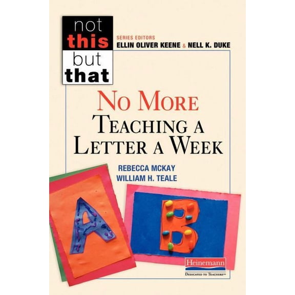 No More Teaching a Letter a Week (Paperback)