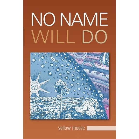 No Name Will Do, (Paperback)