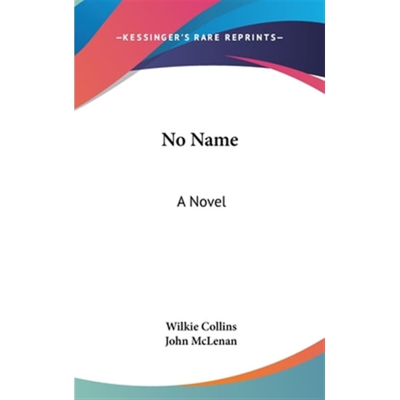 No Name: a Novel