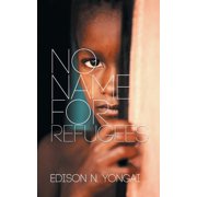 No Name for Refugees, Paperback