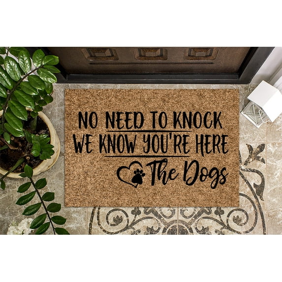 No Need to Knock We Know you're here The Dogs v3 | Funny Doormat | Welcome Mat | Funny Door Mat | Funny Gift | Home Doormat | Custom Doormat