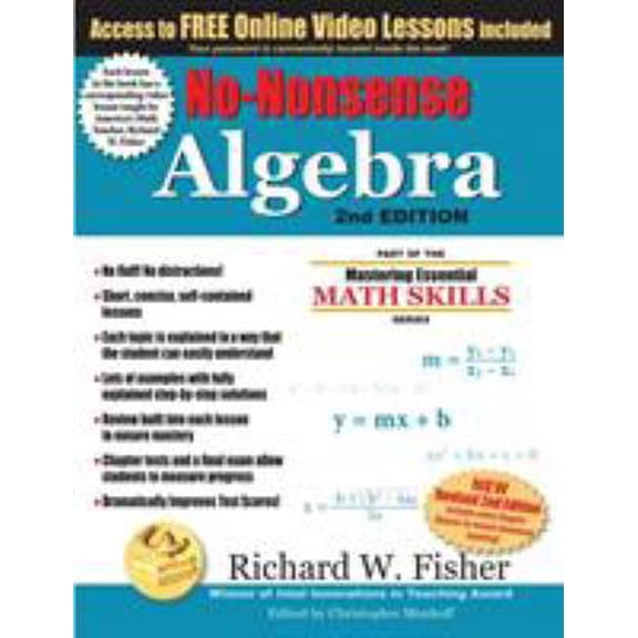 Pre-Owned No-Nonsense Algebra, 2nd Edition: Part of the Mastering Essential Math Skills Series (Paperback) 099944333X 9780999443330