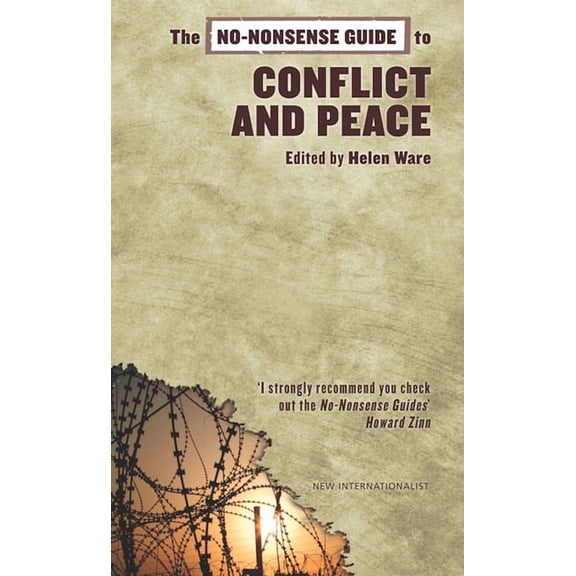 No-Nonsense Guides: The No-Nonsense Guide to Conflict and Peace (Paperback)