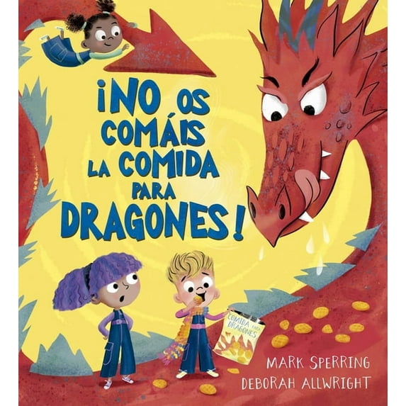 No OS Comáis La Comida Para Dragones, (Hardcover)