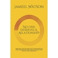 thumbnail image 1 of Pre-Owned No One Deserves A Relationship Paperback, 1 of 1