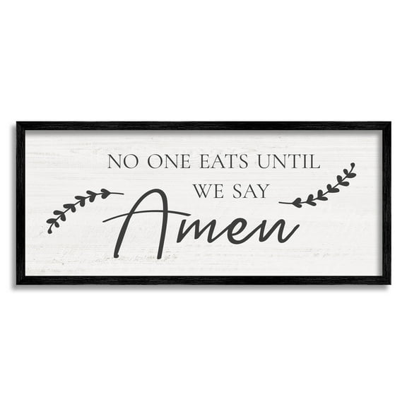 No One Eats Until We Say Amen Phrase Religious Graphic Art Black Framed Art Print Wall Art
