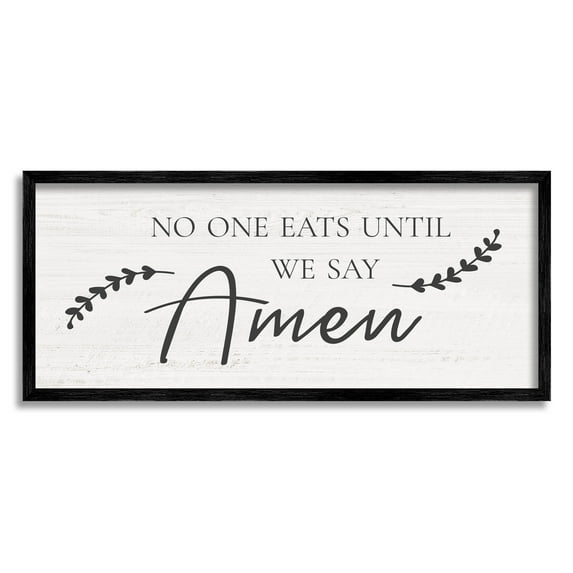 No One Eats Until We Say Amen Phrase Religious Graphic Art Black Framed Art Print Wall Art