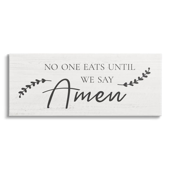 No One Eats Until We Say Amen Phrase Religious Graphic Art Gallery Wrapped Canvas Print Wall Art