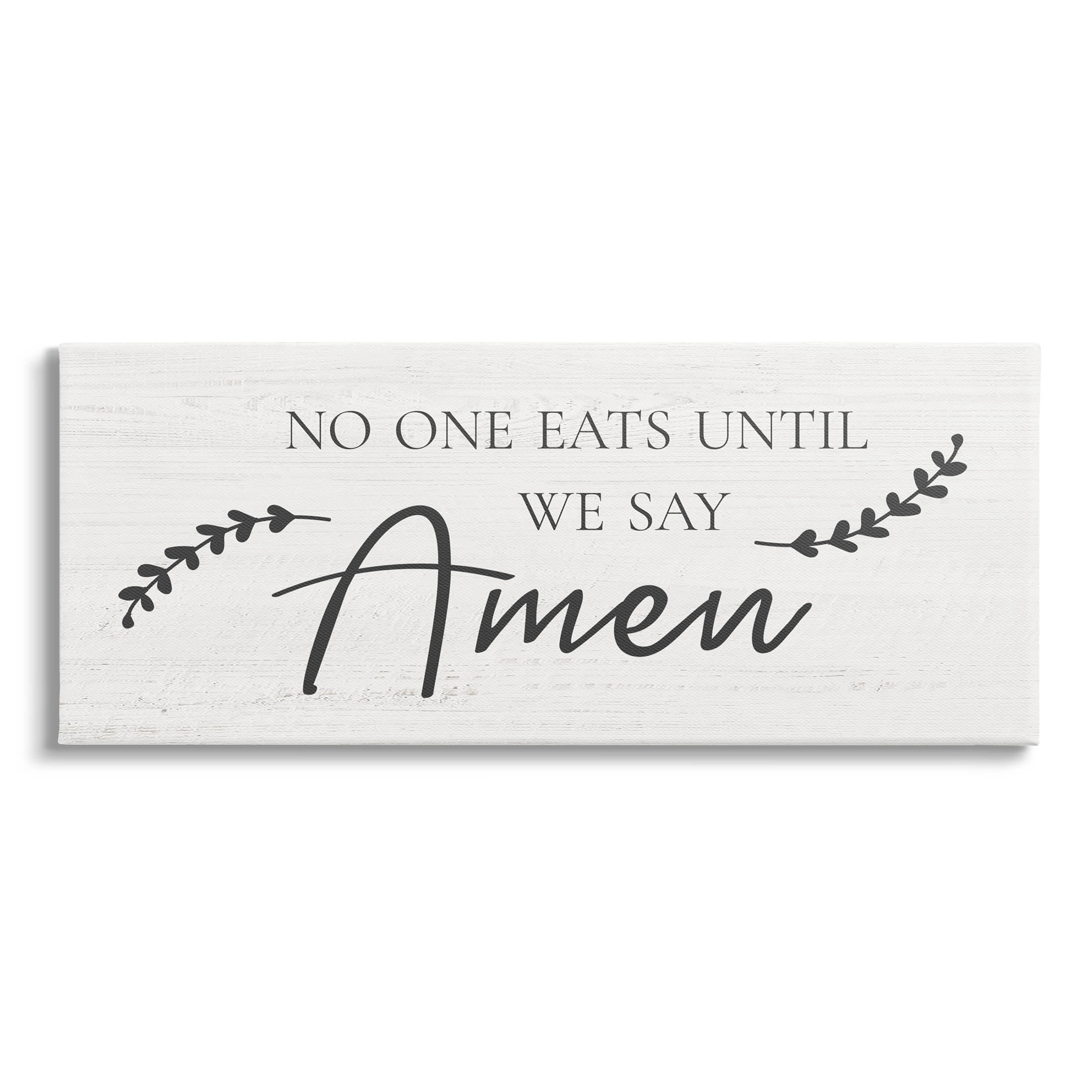 No One Eats Until We Say Amen Phrase Religious Graphic Art Gallery Wrapped Canvas Print Wall Art