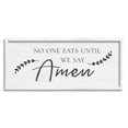 thumbnail image 1 of No One Eats Until We Say Amen Phrase Religious Graphic Art White Framed Art Print Wall Art, 1 of 8