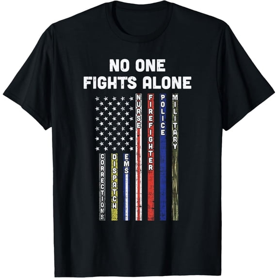 No One Fights Alone Thin Red Blue Lines USA Flag 4th Of July T-ShirtMen and women, Black T-shirt, size: Extra large