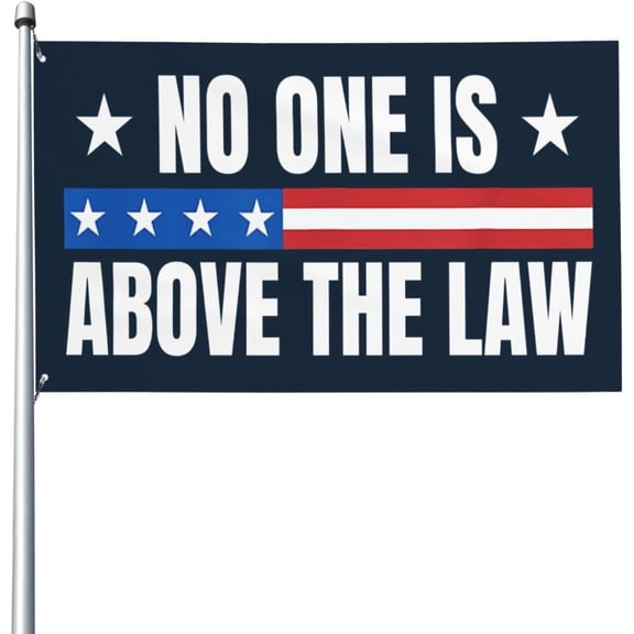 No One Is Above The Law Flag 3x5 Ft House Outdoor Boat Yard Banner Sign