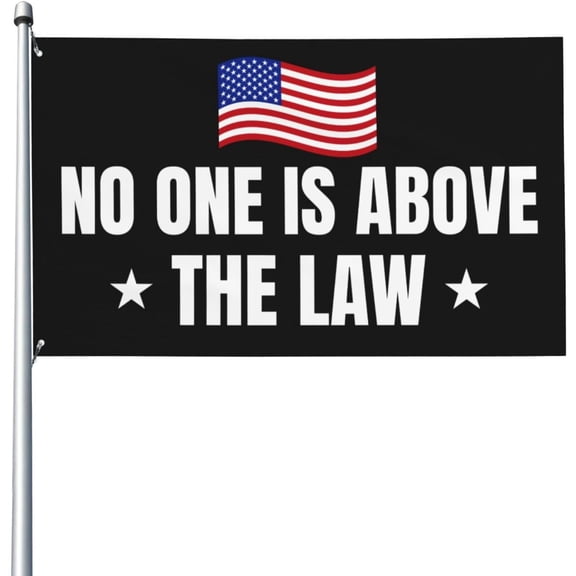 No One Is Above The Law Flag 3x5 Ft House Outdoor Boat Yard Banner Sign