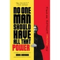 thumbnail image 1 of Pre-Owned No One Man Should Have All That Power: How Rasputins Manipulate the World (Paperback) 1419735241 9781419735240, 1 of 1