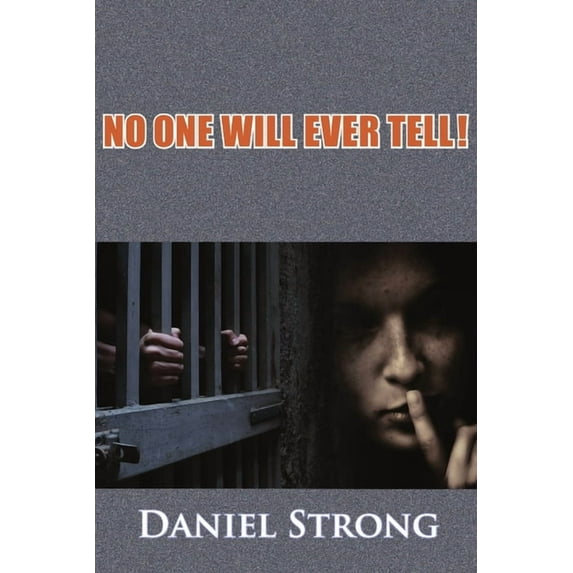No One Will Ever Tell!, (Paperback)