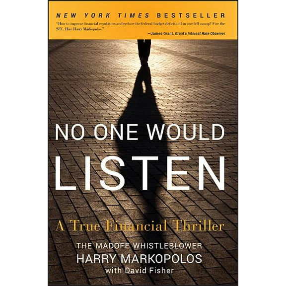 No One Would Listen: A True Financial Thriller, (Paperback)