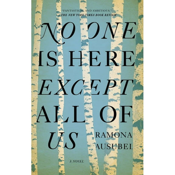 No One is Here Except All of Us, (Paperback)
