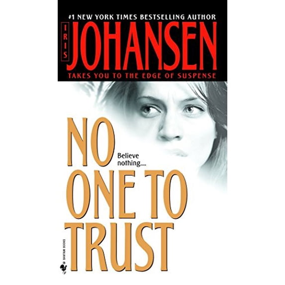 Pre-Owned No One to Trust (Mass Market Paperback) 0553584375 9780553584370