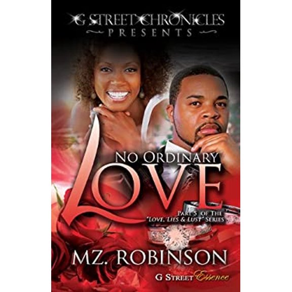 Pre-Owned No Ordinary Love (G Street Chronicles Presents The Love, Lies & Lust Series) (Paperback) 1938442571 9781938442575