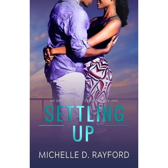 No Ordinary Love Settling Up, Book ONE, (Paperback)