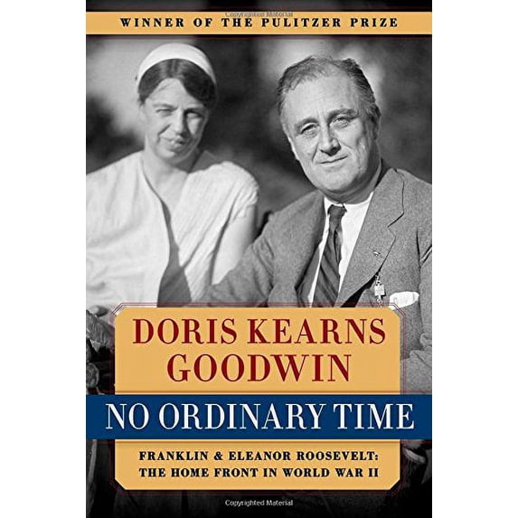 Pre-Owned No Ordinary Time: Franklin & Eleanor Roosevelt: The Home Front in World War II (Hardcover) 1476750572 9781476750576