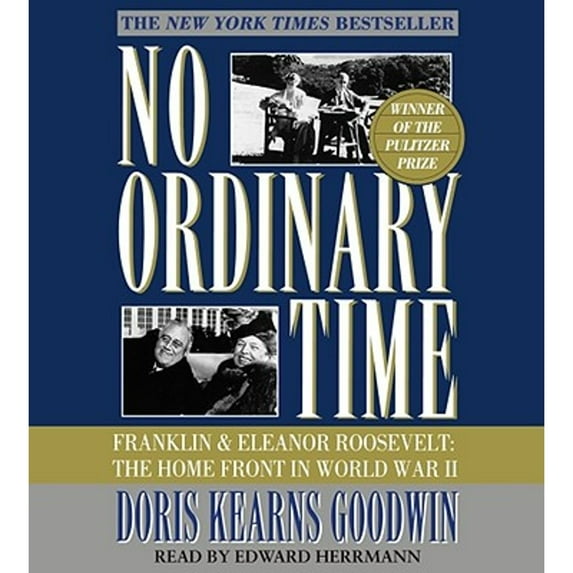 Pre-Owned No Ordinary Time: Franklin and Eleanor Roosevelt, the Home Front in World War II (Audiobook 9780743539654) by Doris Kearns Goodwin, Edward Herrmann