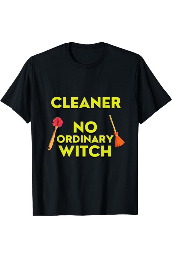 No Ordinary Witch House Cleaner Gift Halloween Humor T-Shirt