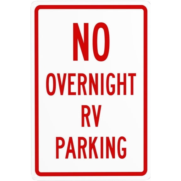 No Overnight RV Parking Metal Warning Signs, Cautions Security Tin Sign, Safety Posted Signs for Street Business Wall Decor 8 x 12 Inch