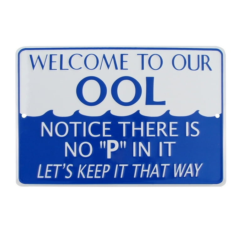 No P Pee in Ool Funny Tin Metal Swimming Pool Sign Hot Tub Spa Swim Deck Decor No P Pee in Ool Funny Tin Metal Swimming Pool Sign Hot Tub Spa Swim Deck Decor