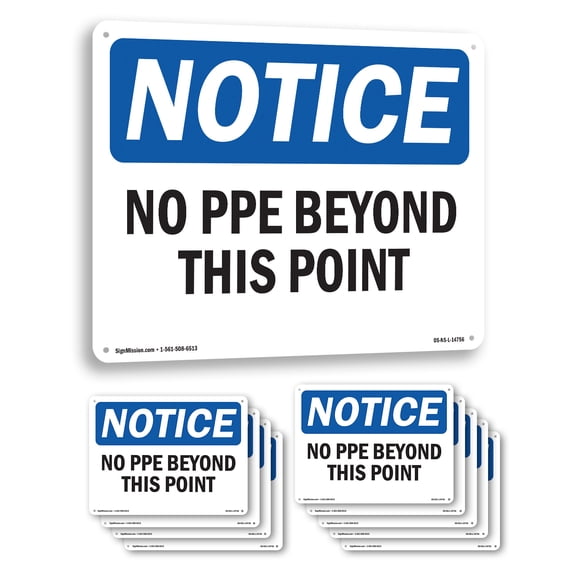 No PPE Beyond This Point OSHA Notice Rigid Plastic Sign 10 Inch x 7 Inch - 10 Pack