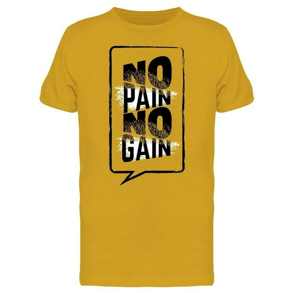 No Pain No Gain Design T-Shirt Men -Image by Shutterstock, Male Small