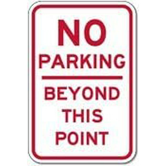 No Parking Beyond This Point Sign 12"x 8" Metal Signs For Outdoor & Indoor