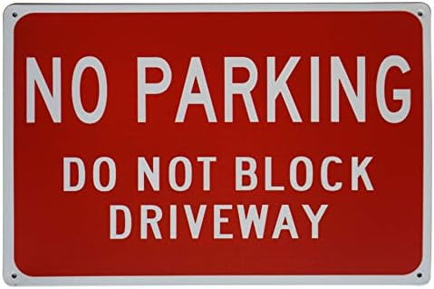 No Parking Do Not Block Driveway Tin Sign Private Drive Signs Driveways ...