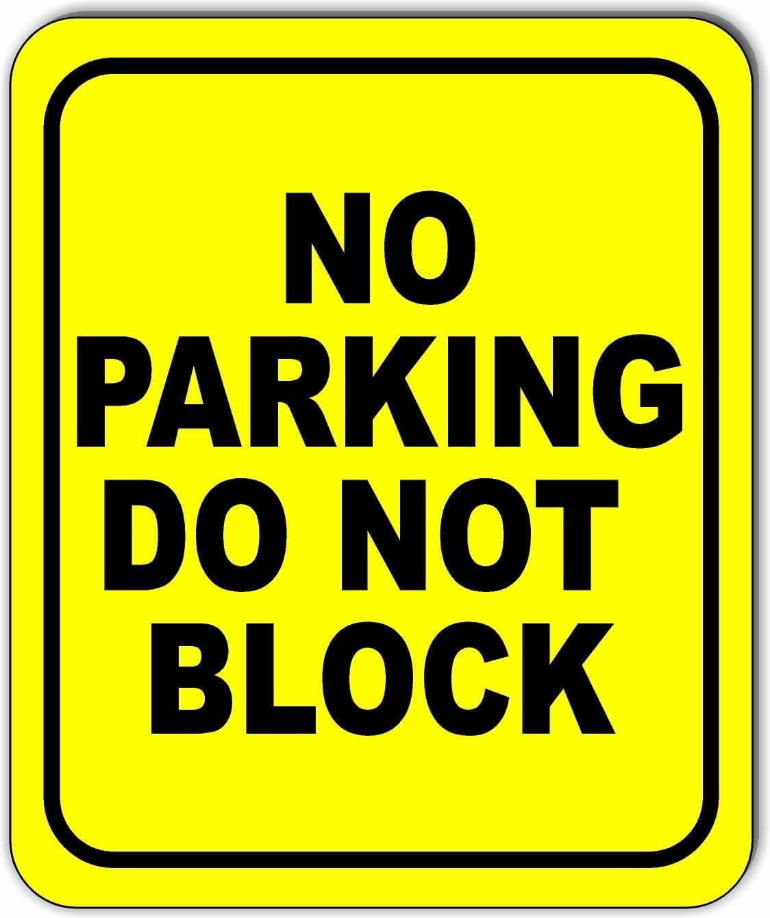 No Parking Do Not Block Yellow Black Aluminum Composite Sign, 15"x18 ...