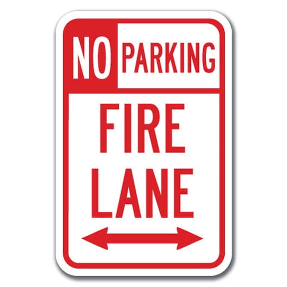 No Parking Fire Lane with double arrow 1 Sign 12" x 18" Heavy Gauge Aluminum Signs