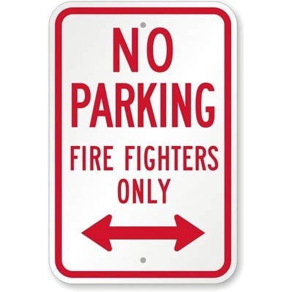 No Parking Firefighters Only (with Bidirectional Arrow) Sign (Aluminum) Size: 8 x 12 inch
