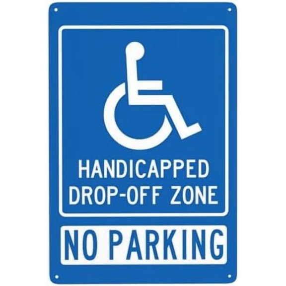 No Parking Handicapped Drop-Off Zone Metal Warning Signs, Cautions Tin Sign, Signs for Street Business Wall Decor 8 x 12 Inch