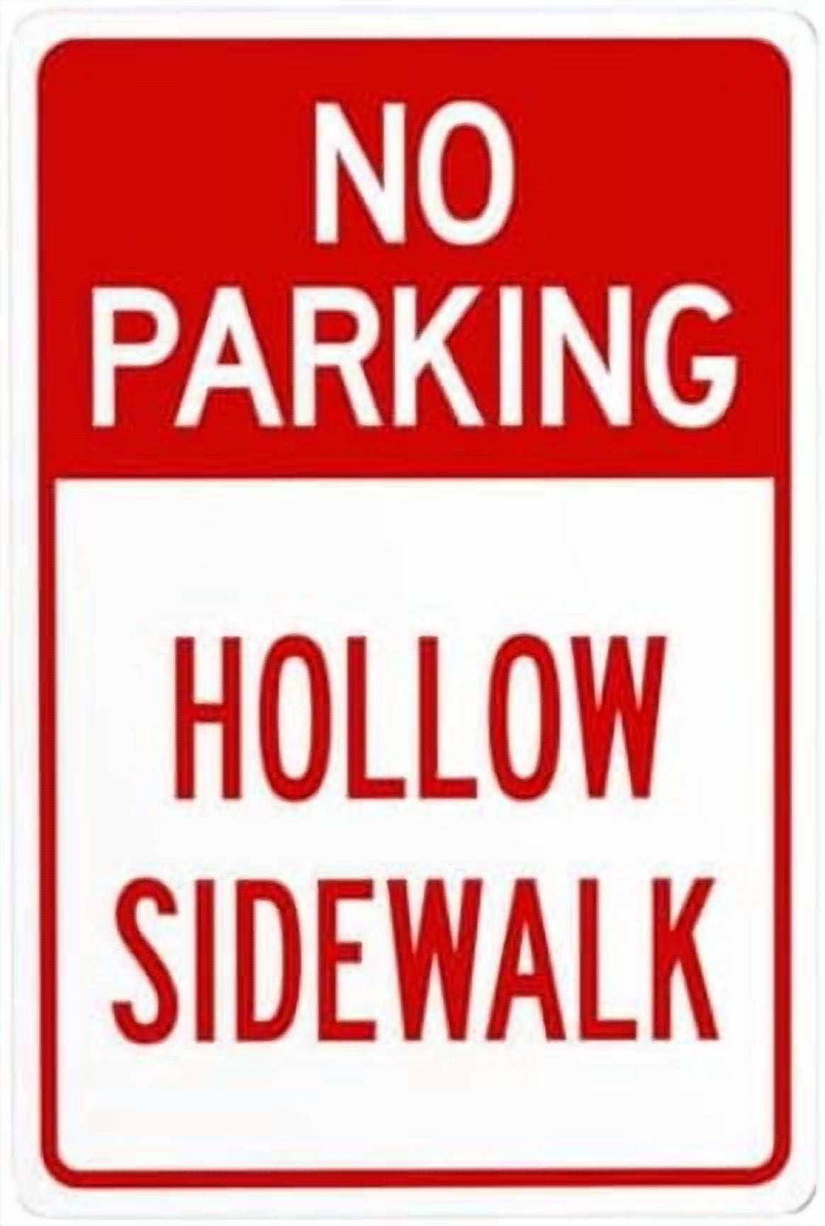 No Parking Hollow Sidewalk Metal Warning Signs, Cautions Security Tin ...