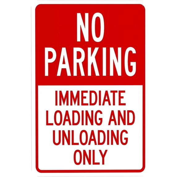 No Parking Immediate Loading And Unloading Only Sign - 8"x12", Metal Security Decor for Home, Business, Yard, Garden
