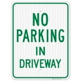 thumbnail image 1 of No Parking In Driveway Green Sign, 18x24 Reflective Aluminum EGP, 1 of 8