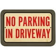 thumbnail image 1 of No Parking In Driveway Sign, 1 of 1
