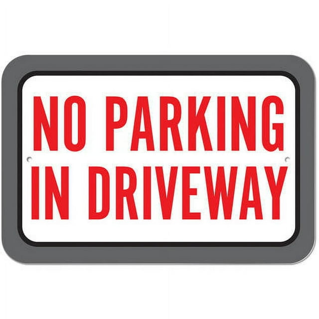 No Parking In Driveway Sign