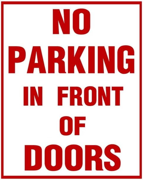 No Parking In Front Of Doors Aluminum Sign No Parking Sign 12x16inch ...