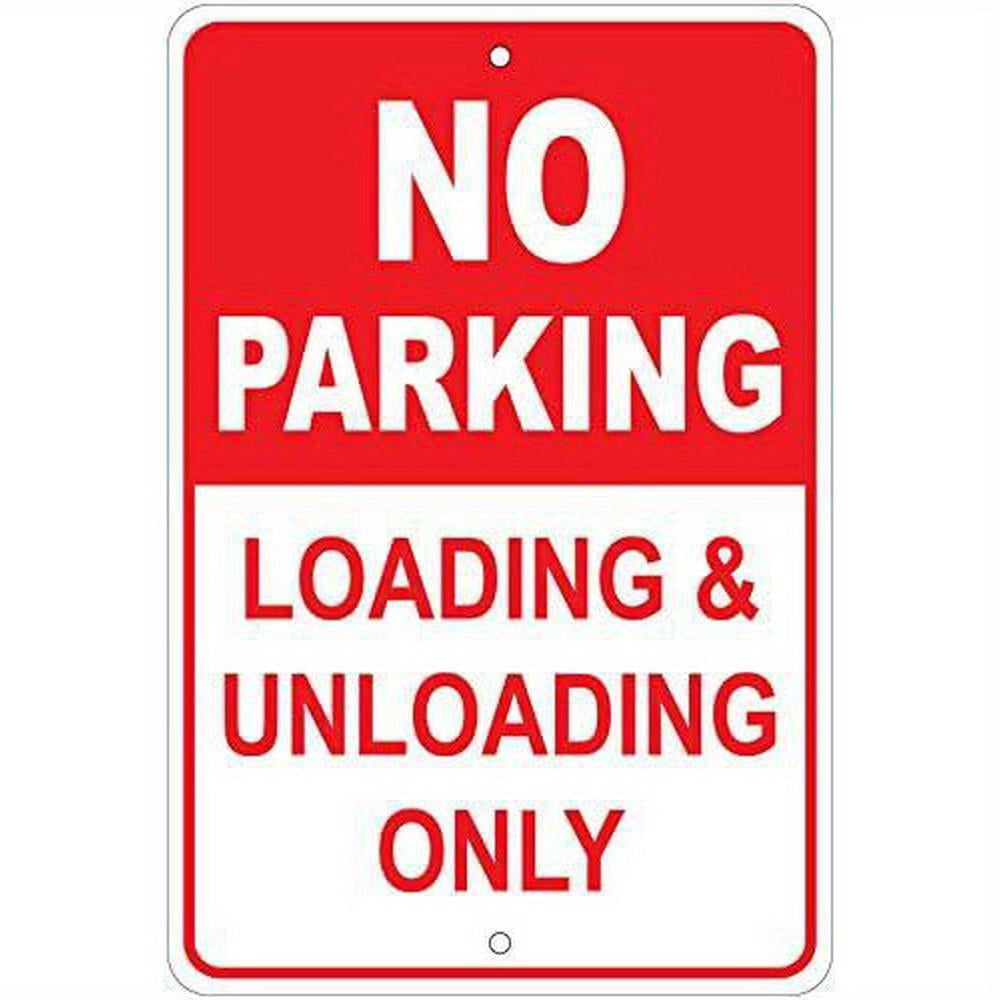 No Parking Loading Unloading Zone Only Iron Sign - Walmart.com