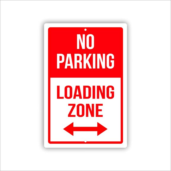 No Parking Loading Zone Aluminum Sign 8x12