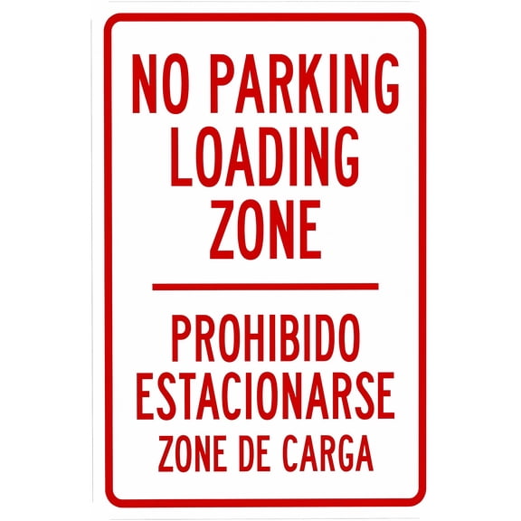 No Parking Loading Zone Bilingual Warning Sign - 8"x12", Metal Security Decor for Home, Business, Yard, Easy to Mount