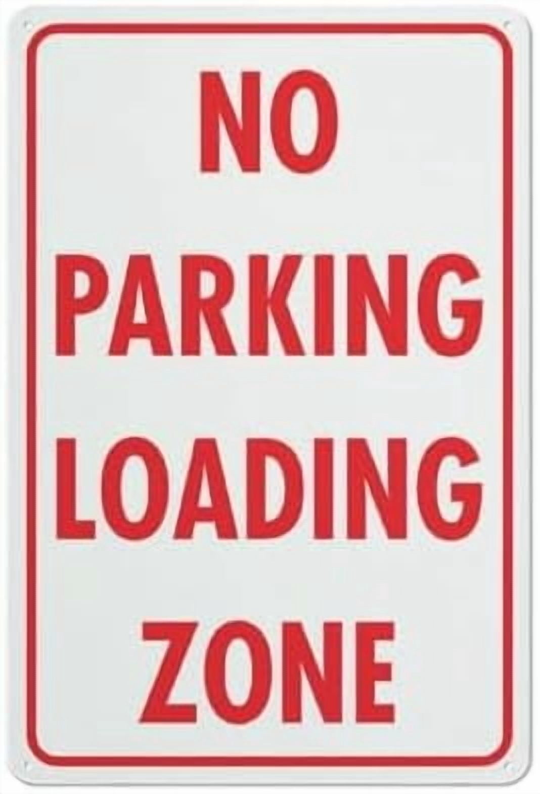 No Parking Loading Zone Sign 12X8 Inches Metal Aluminum Signs, Weather ...